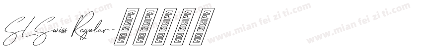 SL Swiss Regular字体转换